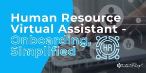 Human Resource Virtual Assistant - Onboarding, Simplified