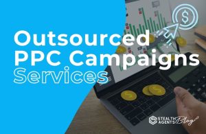 Outsourced PPC Campaigns Services