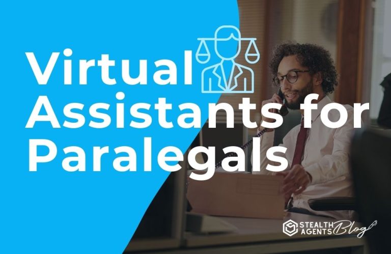 Virtual Assistants for Paralegals