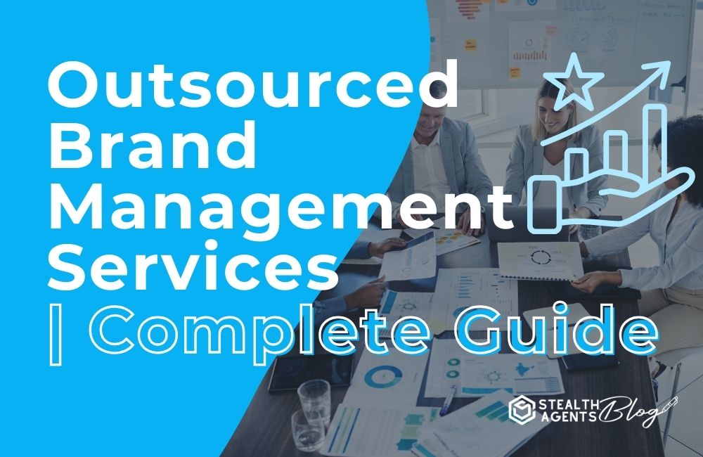 Outsourced Brand Management Services | Complete Guide