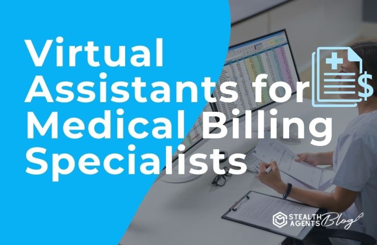 Virtual Assistants for Medical Billing Specialists