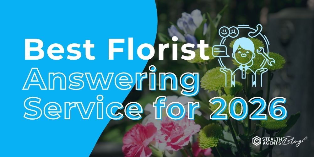 Best Florist Answering Service for 2026