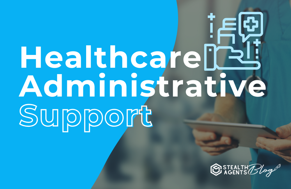 Healthcare Administrative Support