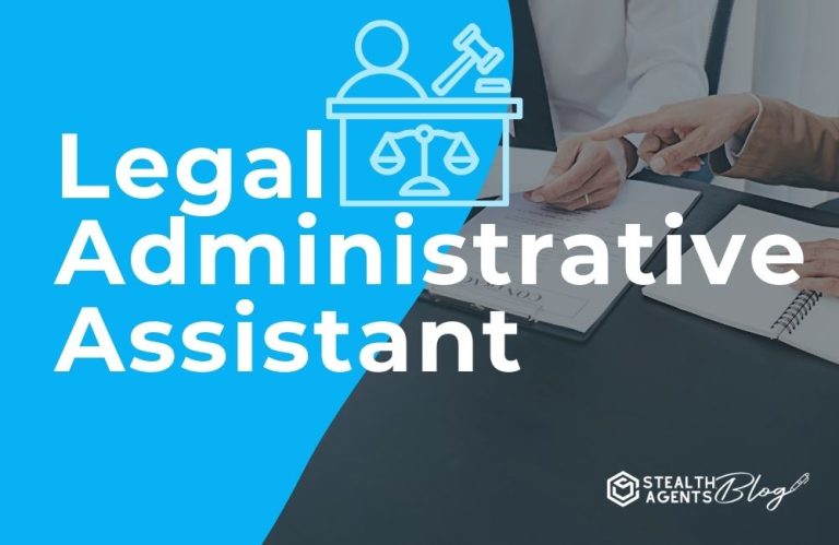 Legal Administrative Assistant