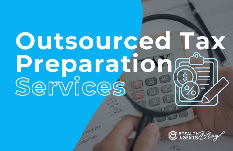 Outsourced Tax Preparation Services