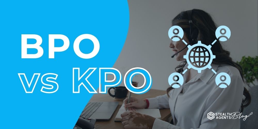 BPO vs KPO: Key Differences and Which is Better in 2025