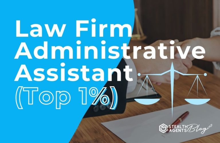 Law Firm Administrative Assistant (Top 1%)