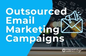 Outsourced Email Marketing Campaigns