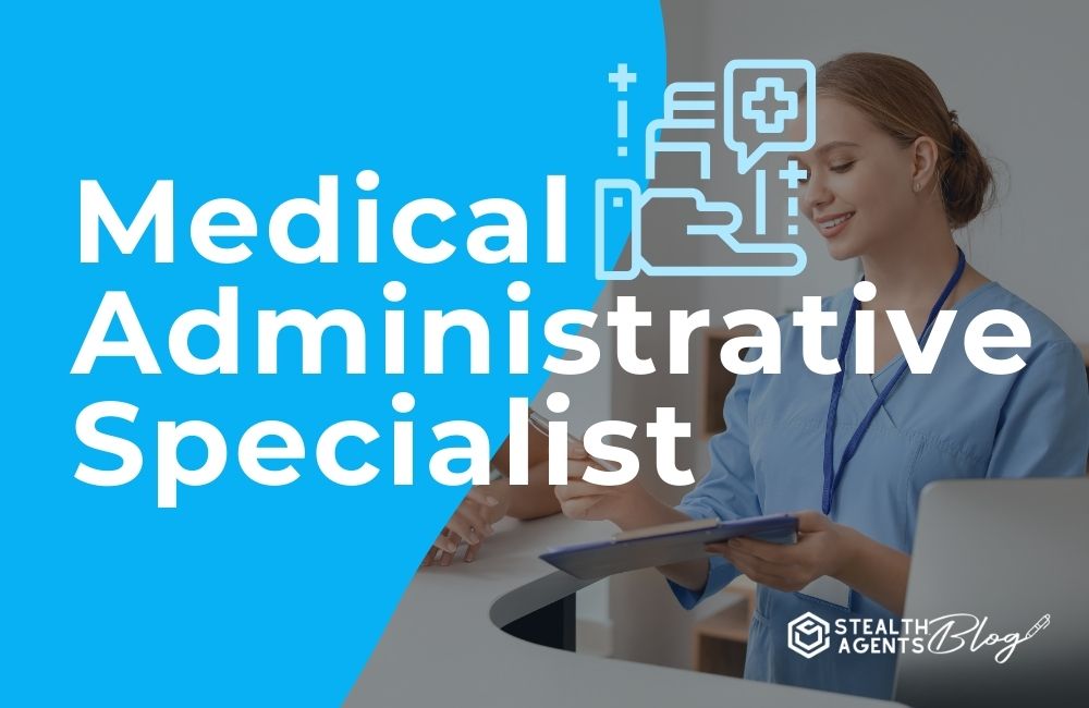 Medical Administrative Specialist