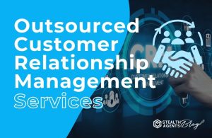 Outsourced Customer Relationship Management Services