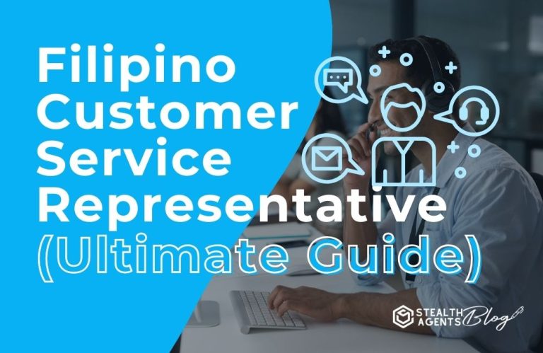 Filipino Customer Service Representative (Ultimate Guide)