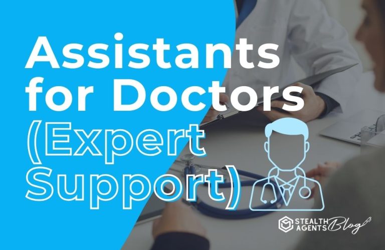 Assistants for Doctors (Expert Support)