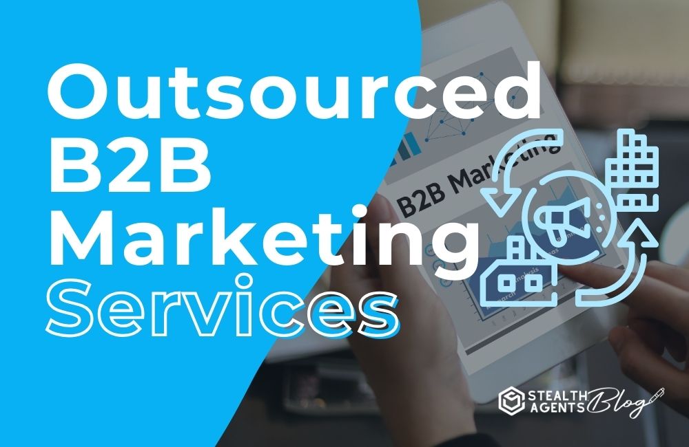 Outsourced B2B Marketing Services