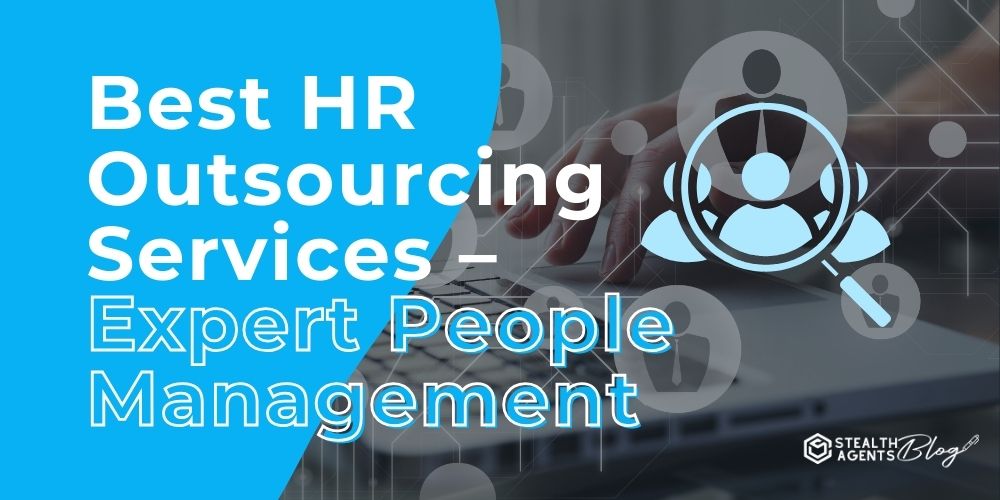 Best HR Outsourcing Services – Expert People Management