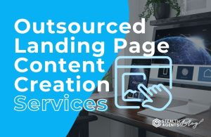 Outsourced Landing Page Content Creation Services