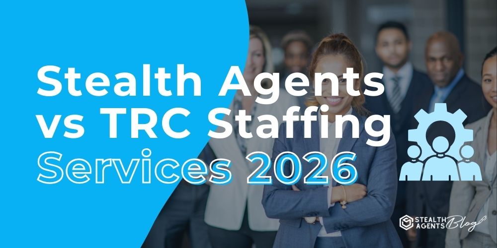 Stealth Agents vs TRC Staffing Services 2026