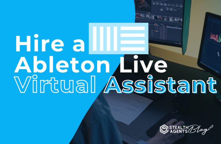 Hire a Ableton Live Virtual Assistant