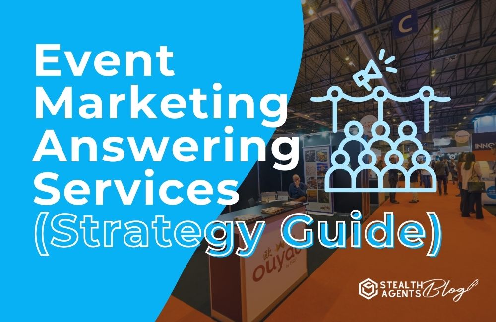 Event Marketing Answering Services (Strategy Guide)