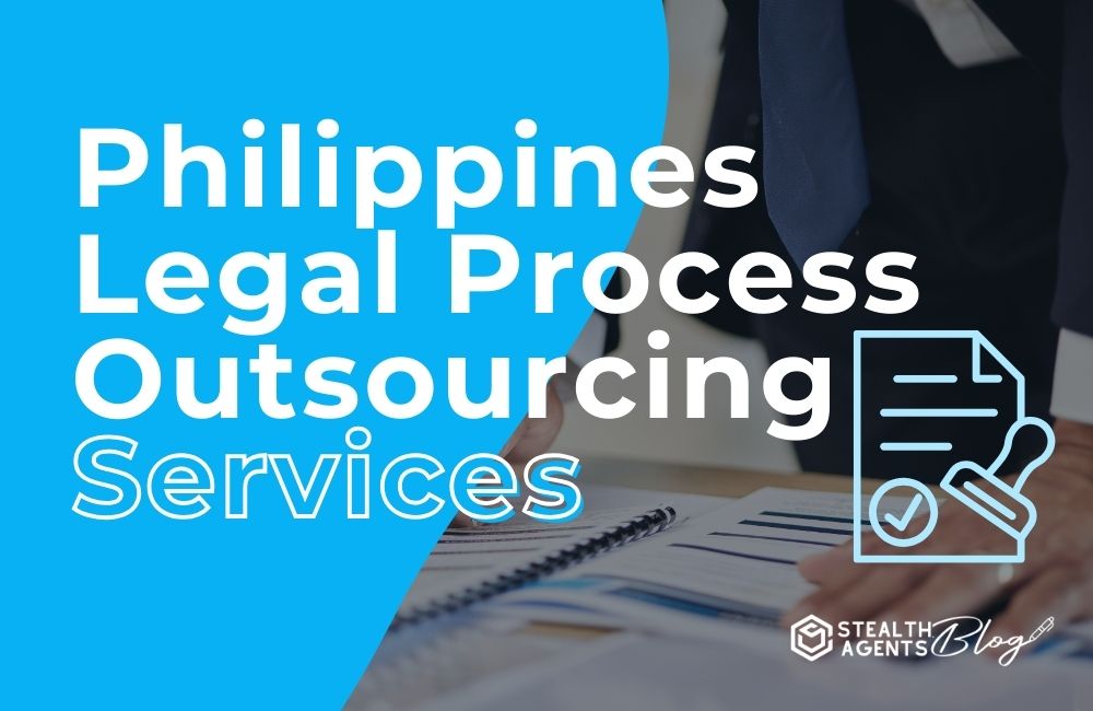 Philippines Legal Process Outsourcing Services