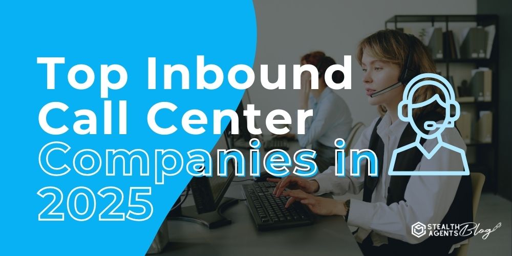 Top Inbound Call Center Companies in 2025