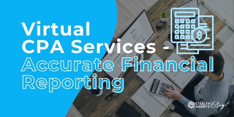 Virtual CPA Services - Accurate Financial Reporting