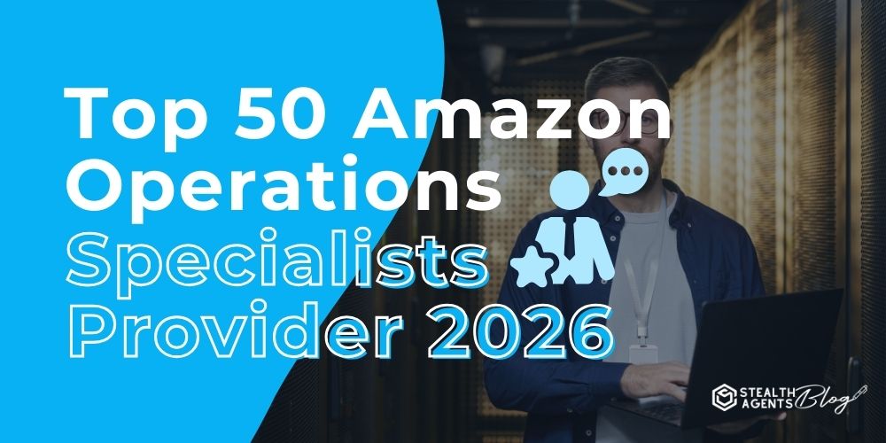 Top 50 Amazon Operations Specialists Provider 2026