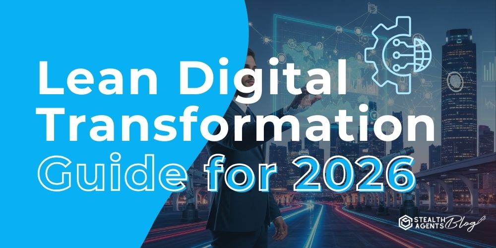 Lean Digital Transformation Guide for 2026