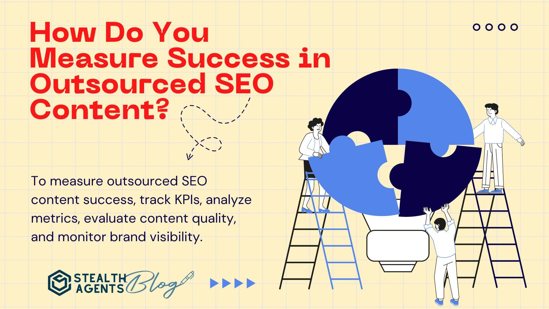 How Do You Measure Success in Outsourced SEO Content?