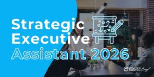 Strategic Executive Assistant 2026