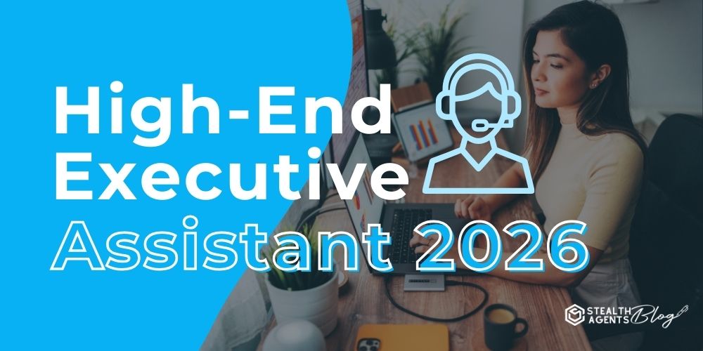 High-End Executive Assistant 2026