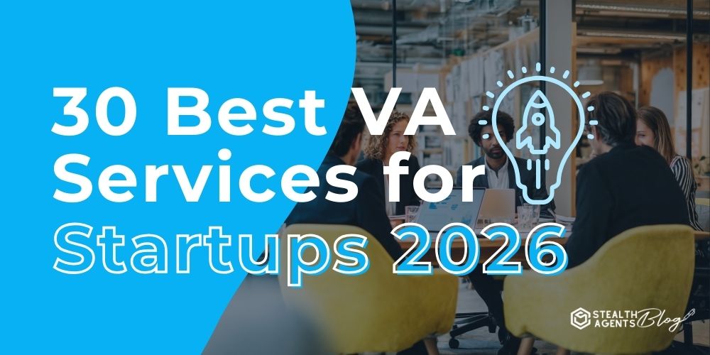 30 Best VA Services for Startups 2026