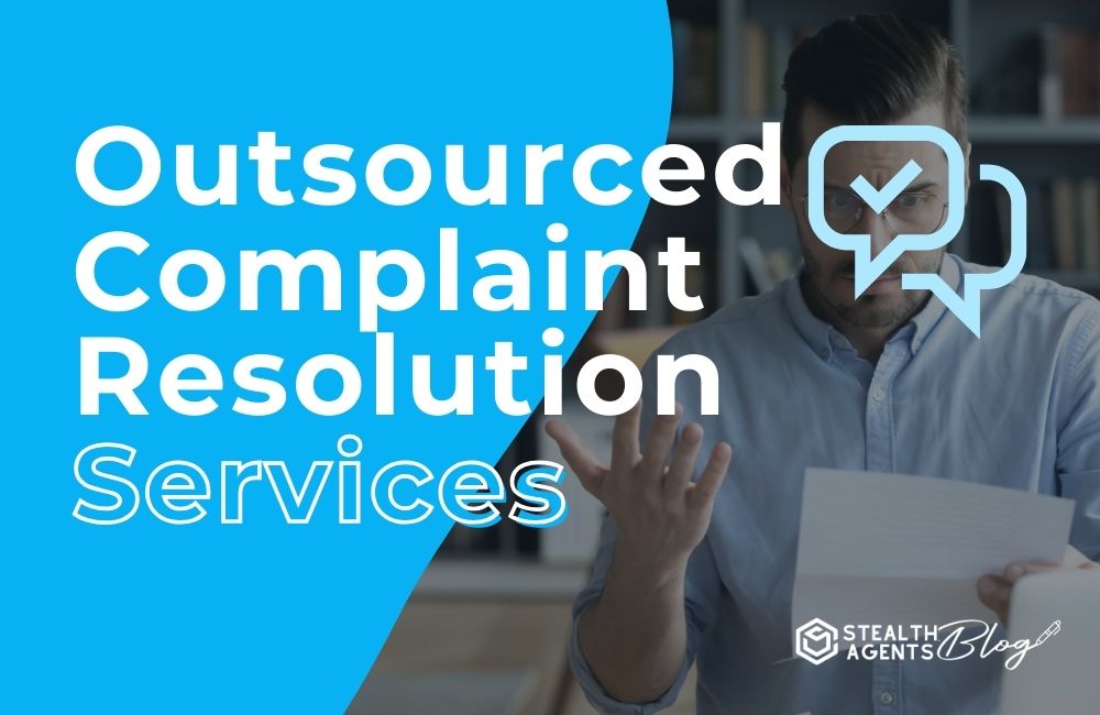 Outsourced Complaint Resolution Services