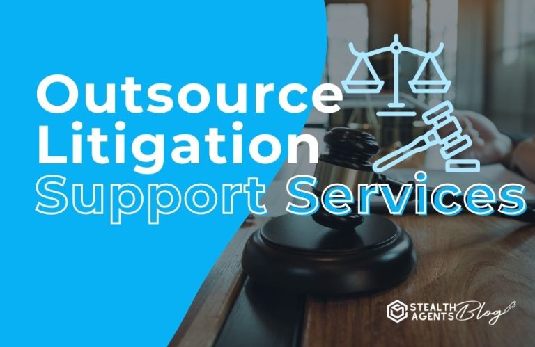 Outsource Litigation Support Services