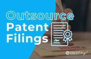 Outsource Patent Filings