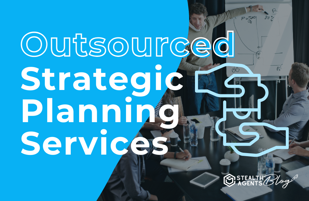 Outsourced Strategic Planning Services