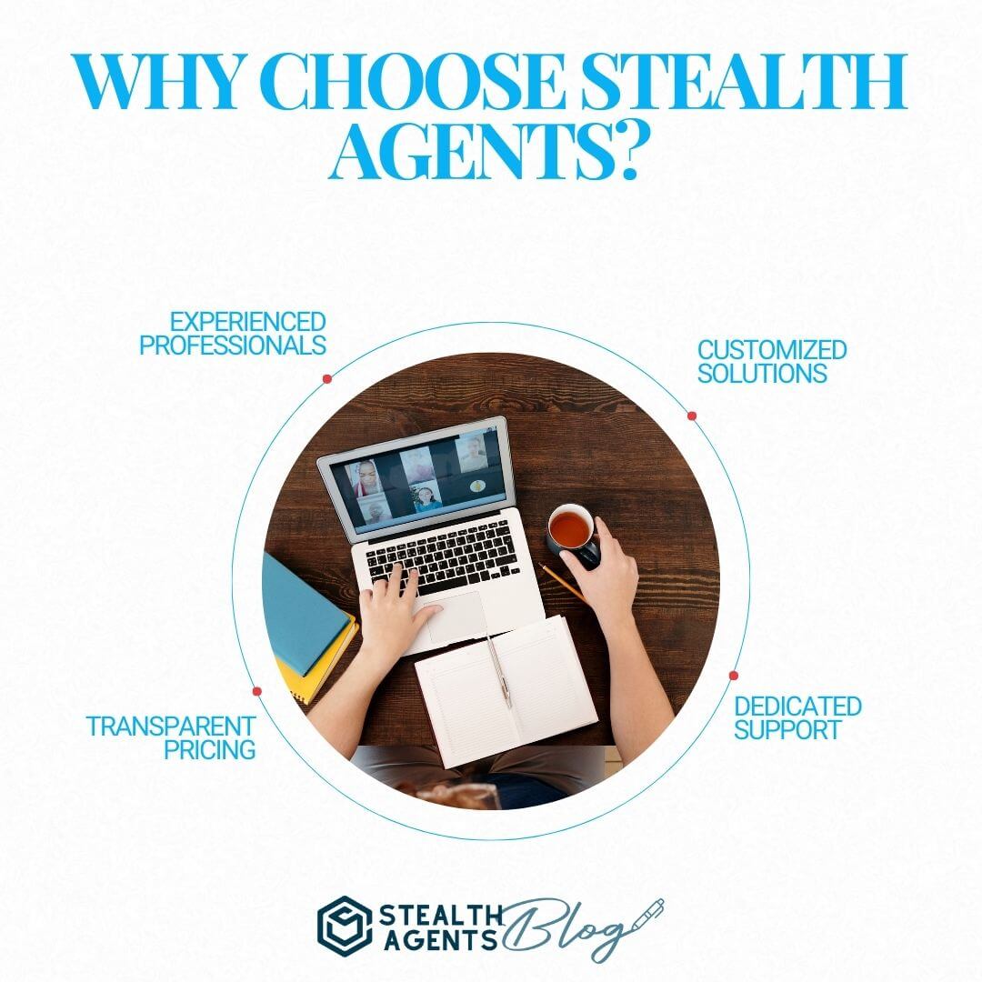 Why Choose Stealth Agents?