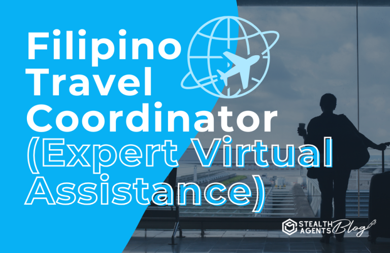 Filipino Travel Coordinator (Expert Virtual Assistance)