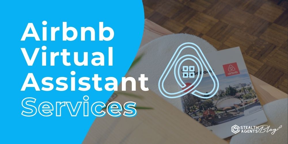 Airbnb Virtual Assistant Services - Maximize Occupancy