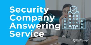 Security Company Answering Service