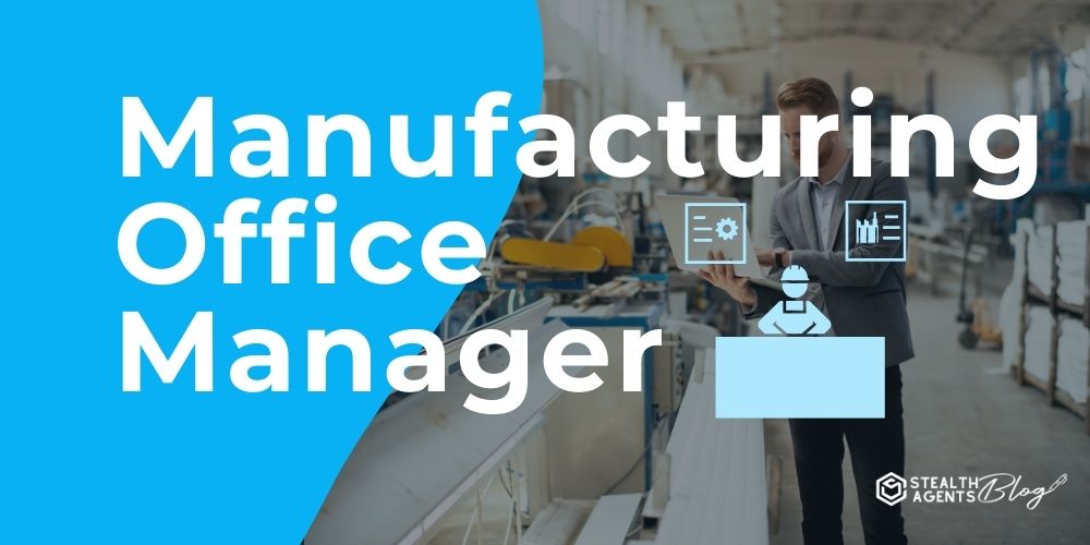 Manufacturing Office Manager