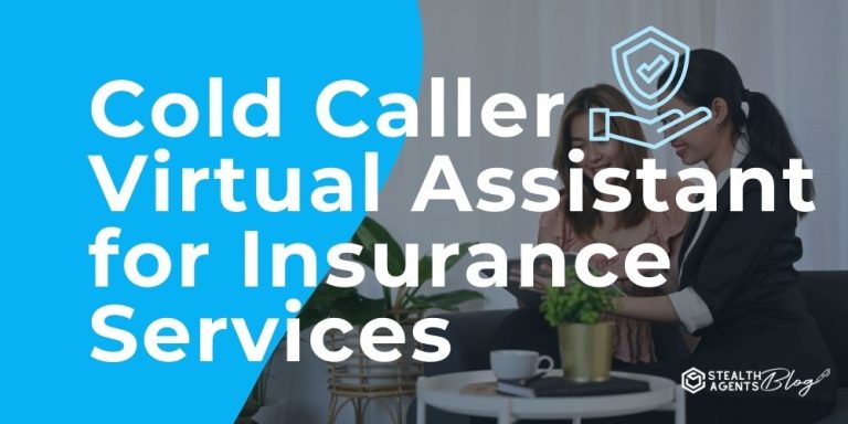 Cold Caller Virtual Assistant for Insurance Services