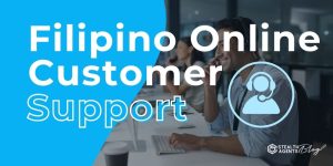 Filipino Online Customer Support