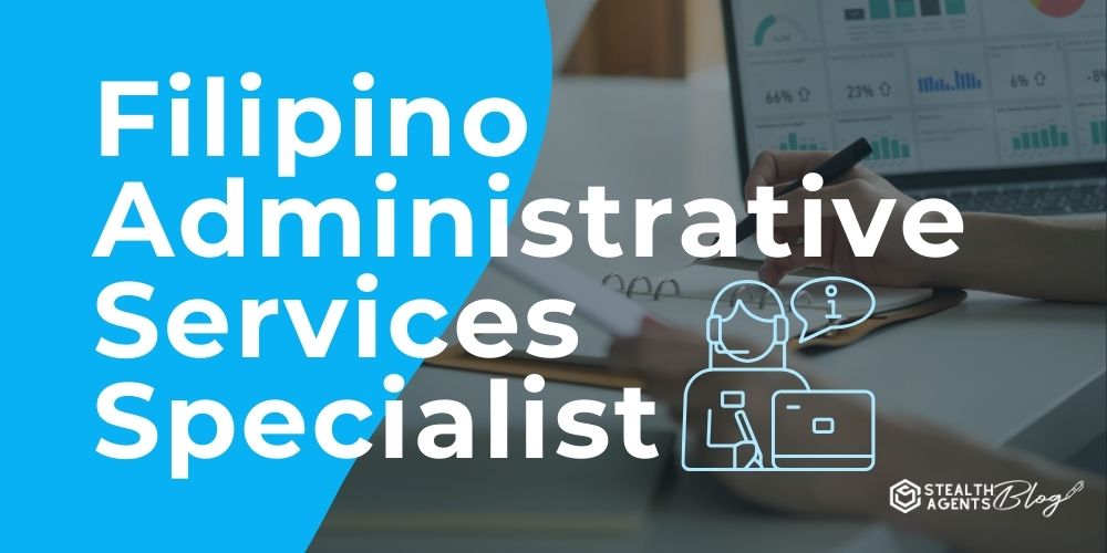 Filipino Administrative Services Specialist