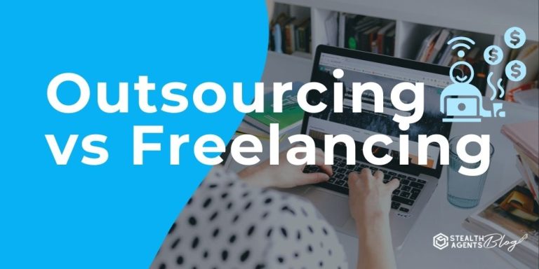 Outsourcing vs Freelancing