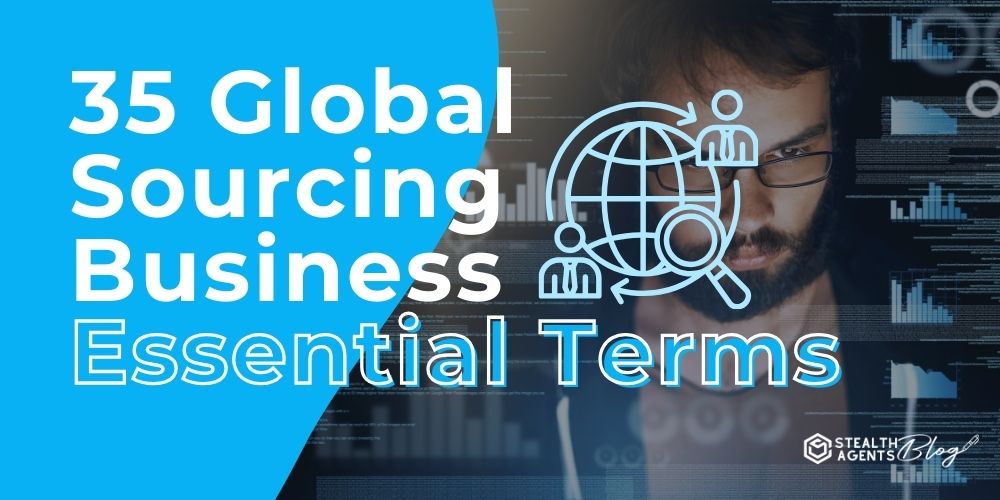 35 Global Sourcing Business Essential Terms