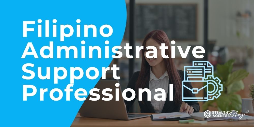 Filipino Administrative Support Professional