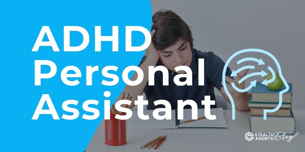 ADHD Personal Assistant