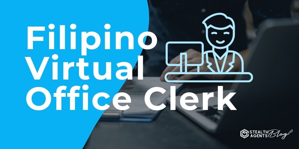 Filipino Virtual Office Clerk