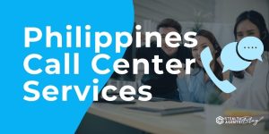 Philippines Call Center Services