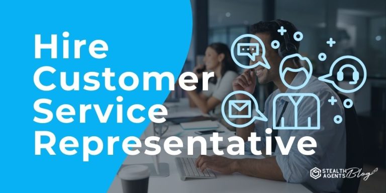 Hire Customer Service Representative